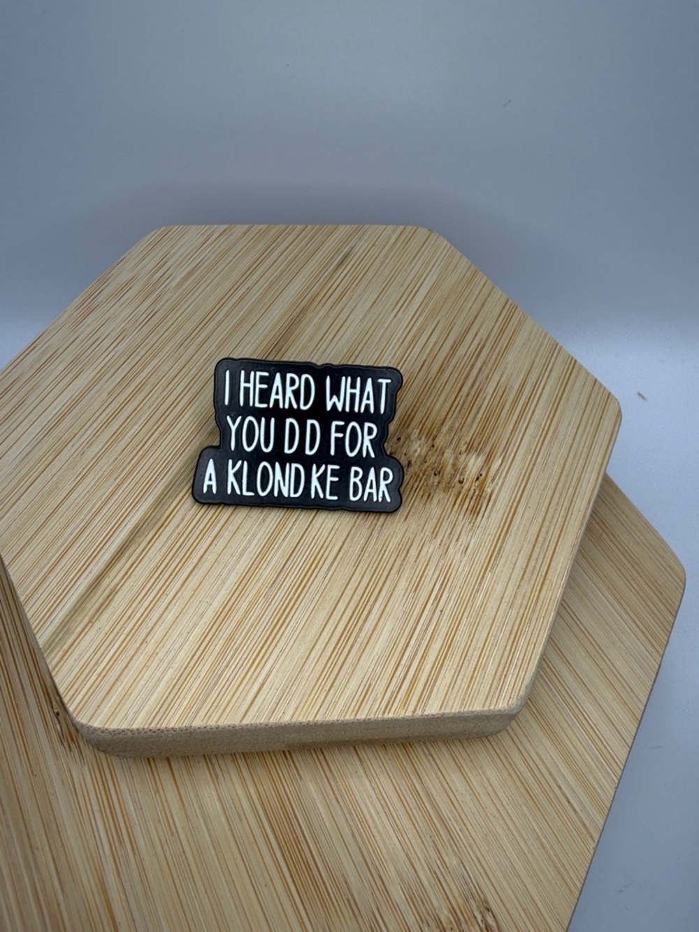 Black Enamel Statement Brooch - 'I Heard What You Did Fir a Klondike Bar’ Unisex - Picture 9 of 11